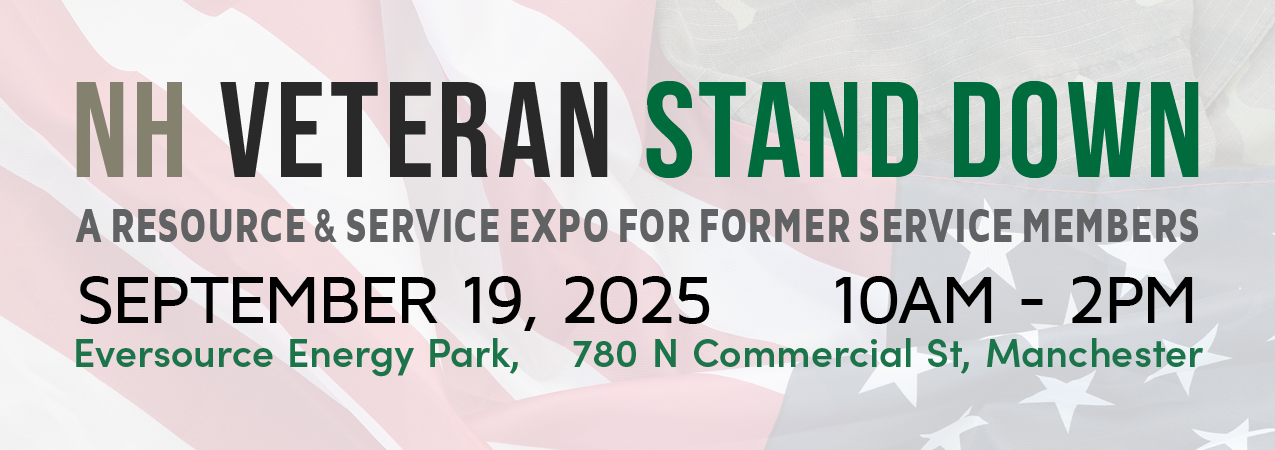 Banner promoting NH Veteran Stand Down, a resource and service expo for former service members on September 19, 2025, from 10AM–2PM at Eversource Energy Park in Manchester, NH.