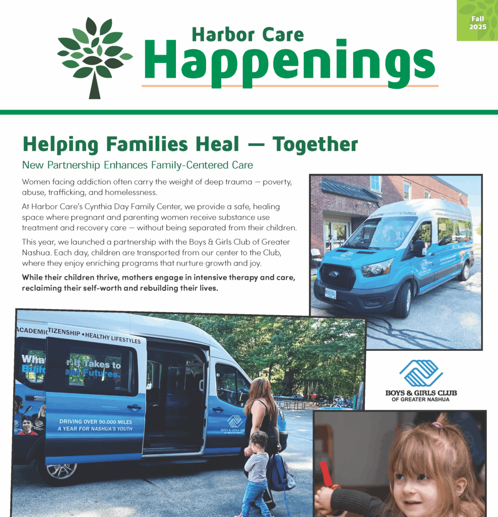 A newsletter cover titled Harbor Care Happenings features a story on family-centered care, photos of a shuttle van, and a Boys & Girls Club of Greater Nashua logo.